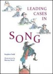 Leading Cases in Song - Professor Stephen Todd